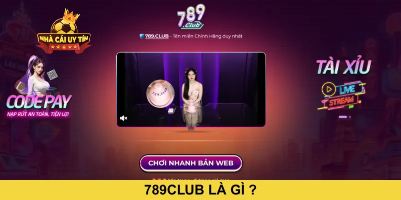 789CLUB là gì ?