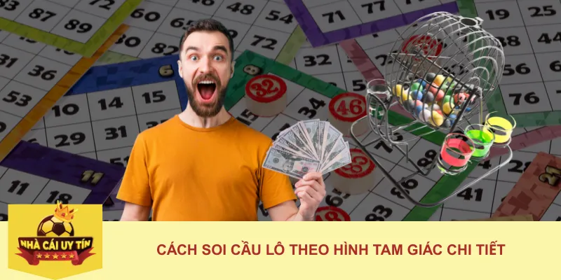 Cách soi cầu lô theo hình tam giác chi tiết
