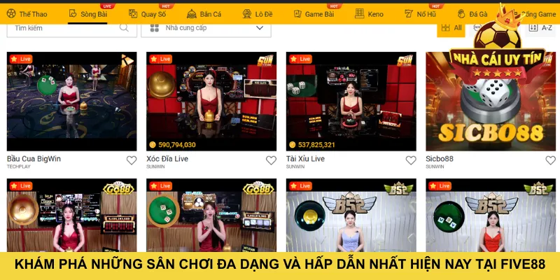Khám phá những sân chơi đa dạng và hấp dẫn nhất hiện nay tại FIVE88