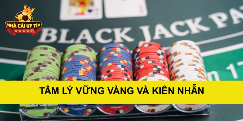 Tâm Lý Vững Vàng và Kiên Nhẫn