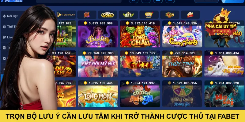Trọn bộ lưu ý cần lưu tâm khi trở thành cược thủ tại FABET