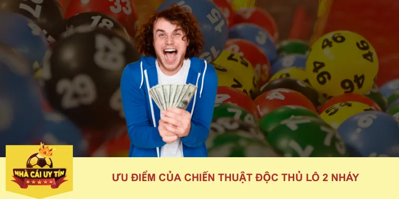 Ưu điểm của chiến thuật độc thủ lô 2 nháy