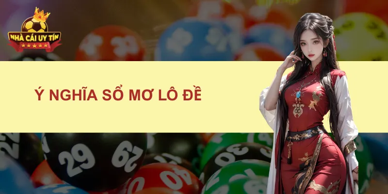 Ý nghĩa sổ mơ lô đề
